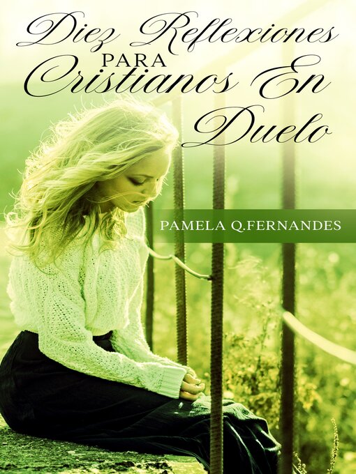 Cover image for DIEZ REFLEXIONES PARA CRISTIANOS EN DUELO